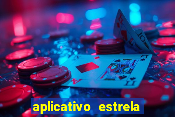 aplicativo estrela bet apk